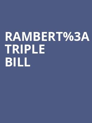 RAMBERT%253A TRIPLE BILL at Royal Opera House